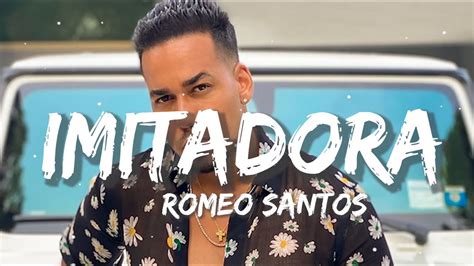 lyrics imitadora romeo santos